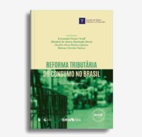 Capa do livro "Reforma Tributária do Consumo no Brasil: entre críticos e apoiadoresä