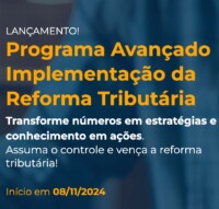 Programa Avançado Implementação da Reforma Tributária