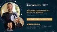 Head of Tax da Pernod Ricard, Carlos Eduardo Lopes participa de live sobre a reforma tributária no setor de bebidas